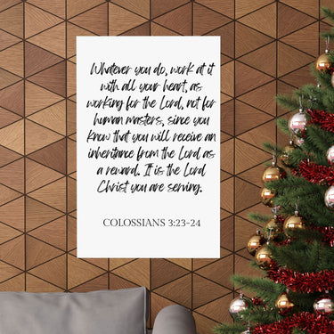 Faith Culture - Colossians 3:23-24 Poster - Christian Wall Art - Work for the Lord Decor