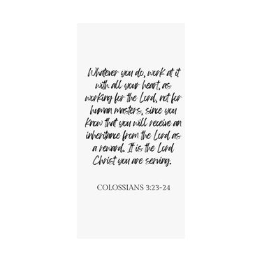 Faith Culture - Colossians 3:23-24 Poster - Christian Wall Art - Work for the Lord Decor