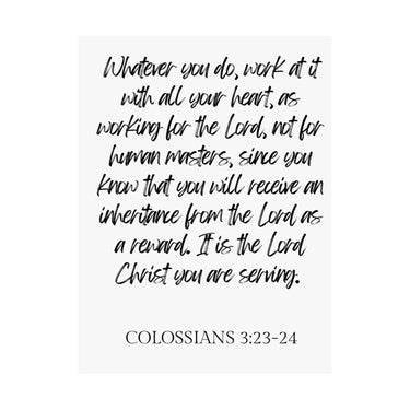 Faith Culture - Colossians 3:23-24 Poster - Christian Wall Art - Work for the Lord Decor