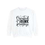 Faith Culture - Created with a Purpose Christian Unisex Garment-Dyed Sweatshirt