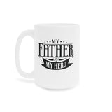 Faith Culture - Dad is My Hero - Christian Ceramic Mug (11oz5oz0oz)