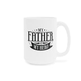 Faith Culture - Dad is My Hero - Christian Ceramic Mug (11oz5oz0oz)