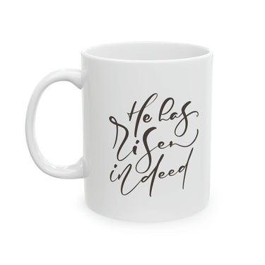 Faith Culture - Easter Celebration 'He is Risen' - Christian Ceramic Coffee Mug - 11oz