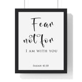 Faith Culture - Fear Not - Isaiah 41:10 - Christian Wall Art 11″ x 14″ Black