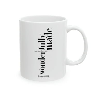 Faith Culture - Fearfully and Wonderfully Made - Psalm 139:14 Ceramic Mug, 11oz 11oz