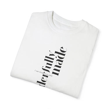 Faith Culture - Fearfully and Wonderfully Made Psalm 139:14 Christian Unisex Garment-Dyed T-shirt