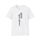Faith Culture - Fearfully and Wonderfully Made Psalm 139:14 Christian Unisex Softstyle T-Shirt
