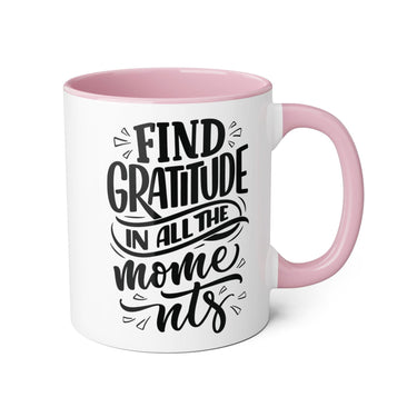 Faith Culture - Find Gratitude in All the Moments - Christian Thanksgiving Accent Mug, 11oz