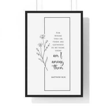 Faith Culture - Gathering in His Name - Matthew 18:20 - Christian Wall Art 20" x 30" Black
