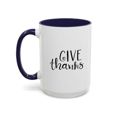 Faith Culture - Give Thanks - Christian Thanksgiving Coffee Mug, 11oz and 15oz