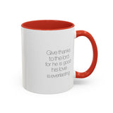 Faith Culture - Give Thanks to the Lord - Psalm 136:1 Christian Accent Coffee Mug, 11oz and 15oz 11oz Red