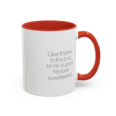 Faith Culture - Give Thanks to the Lord - Psalm 136:1 Christian Accent Coffee Mug, 11oz and 15oz 11oz Red