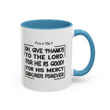 Faith Culture - Give Thanks to the Lord - Psalm 136:1 Christian Thanksgiving Accent Coffee Mug, 11oz and 15oz 11oz Light Blue