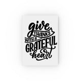 Faith Culture - Give Thanks with a Grateful Heart - Christian Hardcover Journal Blank 5.2" x 7.4"
