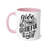 Faith Culture - Give Thanks with a Grateful Heart - Christian Thanksgiving Accent Mug, 11oz Pink 11oz