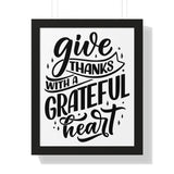Faith Culture - Give Thanks with a Grateful Heart - Christian Thanksgiving Wall Art 16″ x 20″ Black