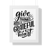 Faith Culture - Give Thanks with a Grateful Heart - Christian Thanksgiving Wall Art 12″ x 16″ White