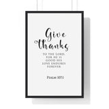 Faith Culture - Grateful Hearts - Psalm 107:1 - Christian Wall Art 20" x 30" Black