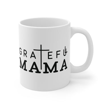 Faith Culture - Grateful Mama - Christian Ceramic Mug 11oz 11oz White