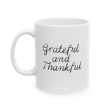 Faith Culture - Grateful and Thankful - Christian Thanksgiving Mug, 11oz and 15oz 11oz