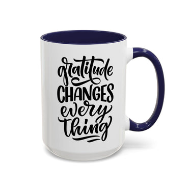 Faith Culture - Gratitude Changes Everything - Christian Thanksgiving Accent Coffee Mug, 11oz and 15oz 15oz Navy