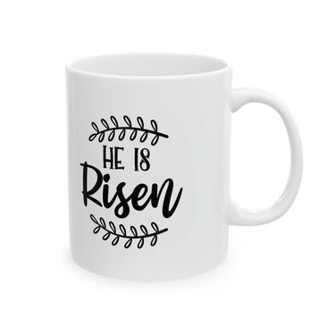 Faith Culture - He is Risen - Christian Ceramic Coffee Mug 11oz