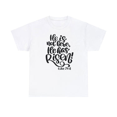 Faith Culture - He is Risen - Luke 24:6 Christian Unisex Heavy Cotton Tee