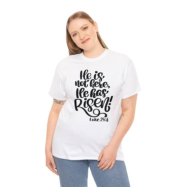 Faith Culture - He is Risen - Luke 24:6 Christian Unisex Heavy Cotton Tee