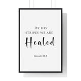 Faith Culture - Healing Grace - Isaiah 53:5 - Christian Wall Art 24″ x 36″ Black
