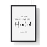 Faith Culture - Healing Grace - Isaiah 53:5 - Christian Wall Art 12″ x 18″ Black