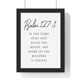 Faith Culture - House of Blessing - Psalm 127:1 - Christian Wall Art 8" x 11" Black