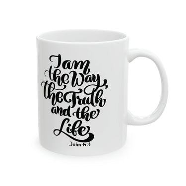Faith Culture - I Am The Way, The Truth, And The Life- John 14:6, Christian Ceramic Coffee Mug 11oz