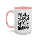 Faith Culture - In All Things Give Thanks - Christian Thanksgiving Accent Coffee Mug, 11oz and 15oz