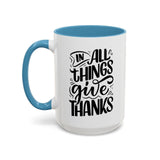 Faith Culture - In All Things Give Thanks - Christian Thanksgiving Accent Coffee Mug, 11oz and 15oz