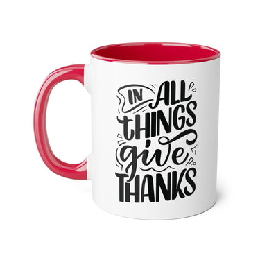 Faith Culture - In All Things Give Thanks - Christian Thanksgiving Accent Mug, 11oz Red 11oz