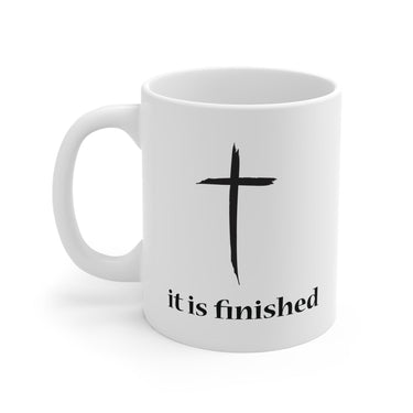 Faith Culture - It is Finished - Christian Coffee or Tea Ceramic Mug (11oz5oz0oz)