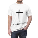 Faith Culture - It is Finished Christian Unisex Cut & Sew Tee