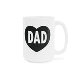 Faith Culture - Love Dad - Christian Ceramic Coffee Mug (11oz5oz0oz) 15oz White