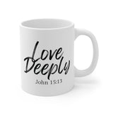 Faith Culture - Love Deeply - John 15:13 Christian Coffee Mug