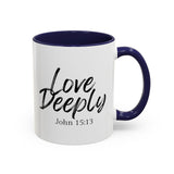 Faith Culture - Love Deeply - John 15:13 Christian Coffee Mug