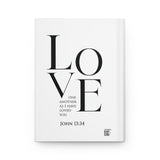 Faith Culture - Love One Another - John 13:34 - Christian Hardcover Journal Matte