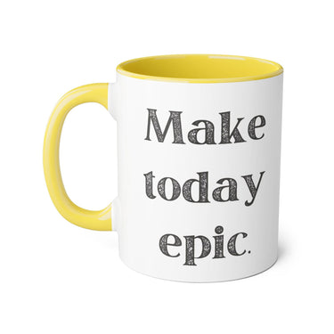 Faith Culture - Make Today Epic - Christian Thanksgiving Accent Mug, 11oz Yellow 11oz