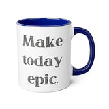 Faith Culture - Make Today Epic - Christian Thanksgiving Accent Mug, 11oz