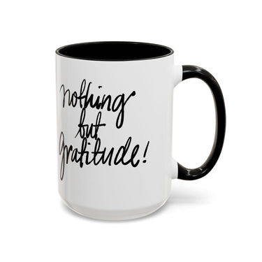 Faith Culture - Nothing But Gratitude Christian Thanksgiving Accent Coffee Mug, 11oz and 15oz 15oz Black