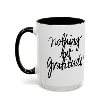 Faith Culture - Nothing But Gratitude Christian Thanksgiving Accent Coffee Mug, 11oz and 15oz