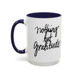 Faith Culture - Nothing But Gratitude Christian Thanksgiving Accent Coffee Mug, 11oz and 15oz