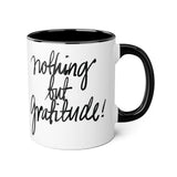 Faith Culture - Nothing but Gratitude - Christian Thanksgiving Accent Mug, 11oz