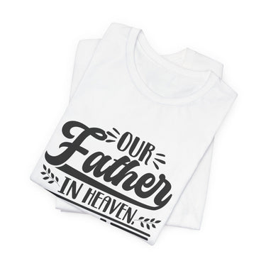 Faith Culture - Our Father - Christian Unisex Jersey Short Sleeve Tee
