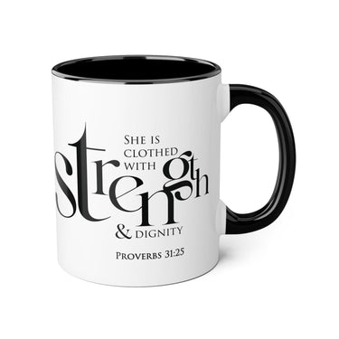 Faith Culture - Proverbs 31:25 - Christian Accent Coffee Mug (11oz) Black 11oz