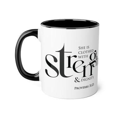 Faith Culture - Proverbs 31:25 - Christian Accent Coffee Mug (11oz)
